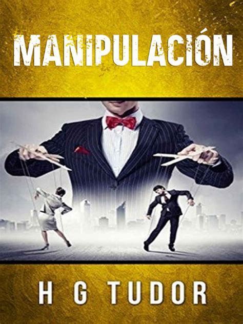 MANIPULACIÓN H G TUDOR 